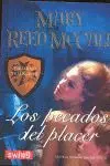 Pecados del Placer, los