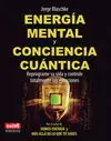 Energia Mental y Conciencia Cuantica