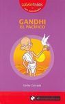 GANDHI. EL PACÍFICO