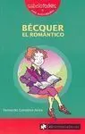 Bécquer. El Romántico