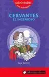 Cervantes. El Ingenioso