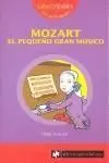 Mozart. El Pequeño Gran Músico