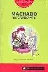 Machado. El Caminante