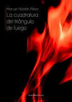 La Cuadratura del Triángulo de Fuego