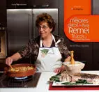 Los Mejores Platos de Ávia Remei