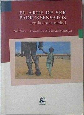 EL ARTE DE SER PADRES SENSATOS... EN LA ENFERMEDAD