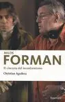 Milos Forman. El Cineasta del Inconformismo