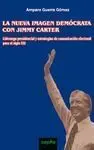 La Nueva Imagen Demócrata con Jimmy Carter