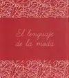 El Lenguaje de la Moda