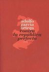 CONTRA LA REPÚBLICA PERFECTA