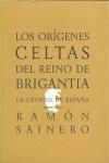 LOS ORÍGENES CELTAS DEL REINO DE BRIGANTIA