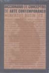 DICCIONARIO DE CONCEPTOS DE ARTE CONTEMPORÁNEO