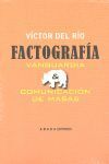 FACTOGRAFÍA. VANGUARDIA & COMUNICACIÓN DE MASAS