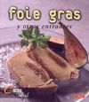 FOIE GRAS Y OTROS ENTRANTES