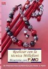 SERIE FIMO Nº 22. REALIZAR CON LA TÉCNICA MILLEFIO