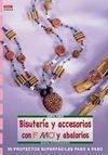 BISUTERÍA Y ACCESORIOS CON FIMO Y ABALORIOS