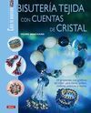BISUTERÍA TEJIDA CON CUENTAS DE CRISTAL