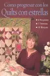 Como Progresar con los Quilts con Estrellas