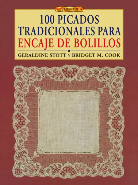 Cien Picados Tradicionales para Encaje de Bolillos