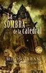 La Sombra de la Catedral