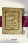 DISSERTACION HISTORICO GEOGRAPHICA, SOBRE REDUCIR LA ANTIGUA ONUBA A LA VILLA DE