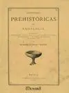 Antigüedades Prehistóricas de Andalucía