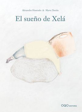 EL SUEÑO DE XELÁ