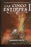 Las Cinco Estirpes Vol. I