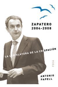 ZAPATERO, 2004-2008