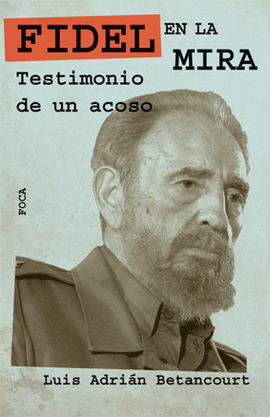 FIDEL EN LA MIRA