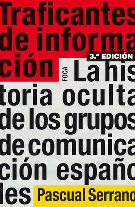 Traficantes de Informacion (3Ed. )