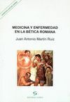 MEDICINA Y ENFERMEDAD EN LA BÉTICA ROMANA