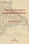 Origen de los Nombres de los Pueblos de Málaga