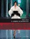 Todo Sobre el Diseño de Moda Hoy
