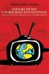 Cultura de Paz y Publicidad Institucional
