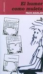 EL HUMOR COMO MULETA