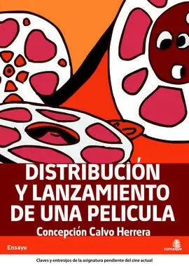 Distribución y Lanzamiento de una Película