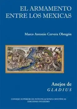 El Armamento entre los Mexicas