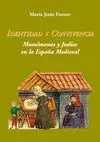 Identidad y Convivencia. Musulmanas y Judías en la