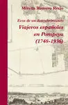 Viajeros Españoles en Pompeya 1748 1936