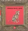 Perros en el Arte