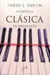 La Música Clásica en Andalucía