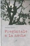 PREGÚNTALE A LA NOCHE