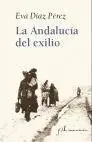 La Andalucía del Exilio