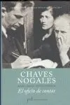 Chaves Nogales. El Oficio de Contar, de Mª Isabel