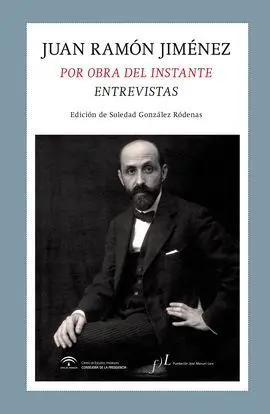 Juan Ramon Jimenez. Por Obra del Instante.