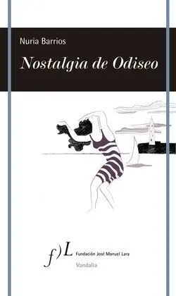 Nostalgia de Odiseo, de Nuria Barrios