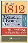 ESCRIBIR 1812. MEMORIA HISTORICA Y LITERATURA
