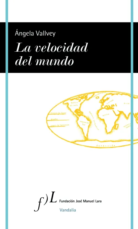 La Velocidad del Mundo, de Angela Vallvey