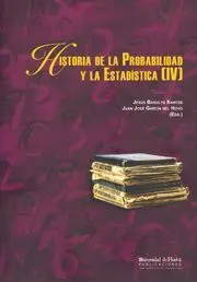 Historia de la Probabilidad y la Estadistica [Iv]